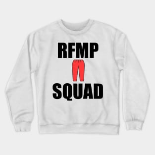 RFMP Squad Crewneck Sweatshirt